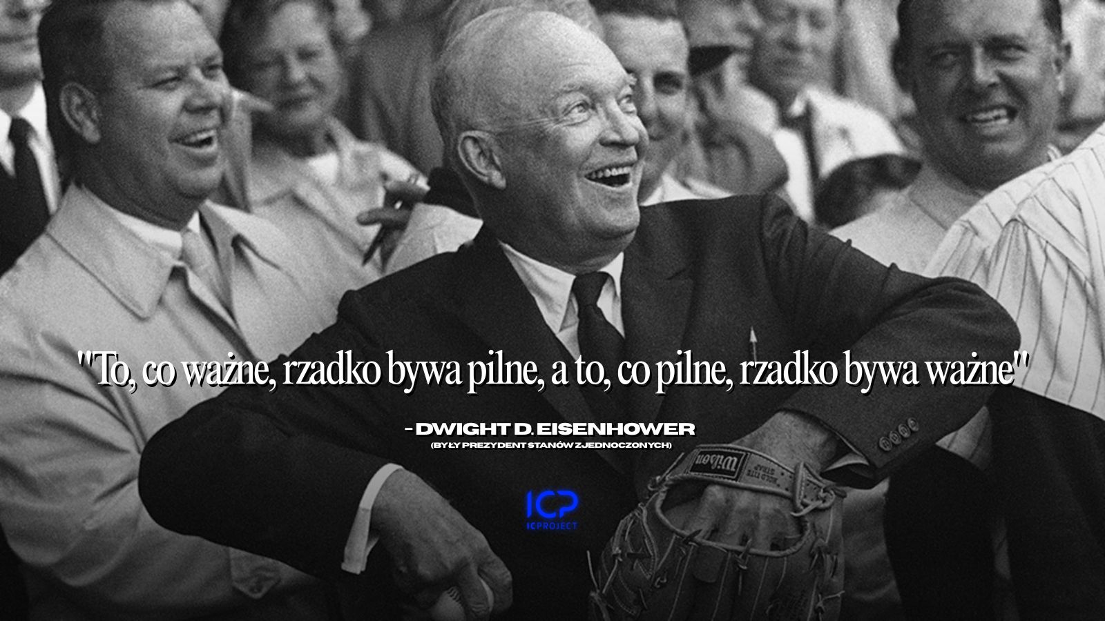 dwight eisenhower | macierz eisenhowera